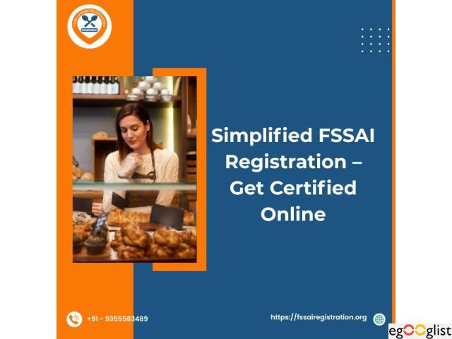 Simplified FSSAI Registration – Get Certified Online