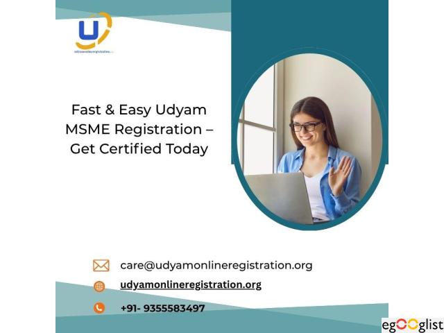 Fast & Easy Udyam MSME Registration – Get Certified Today